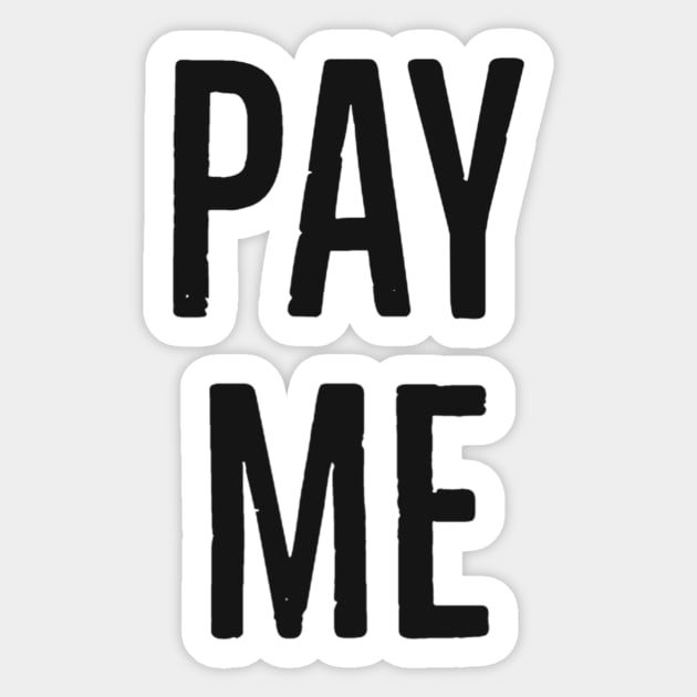 Pay Me Sticker by payme